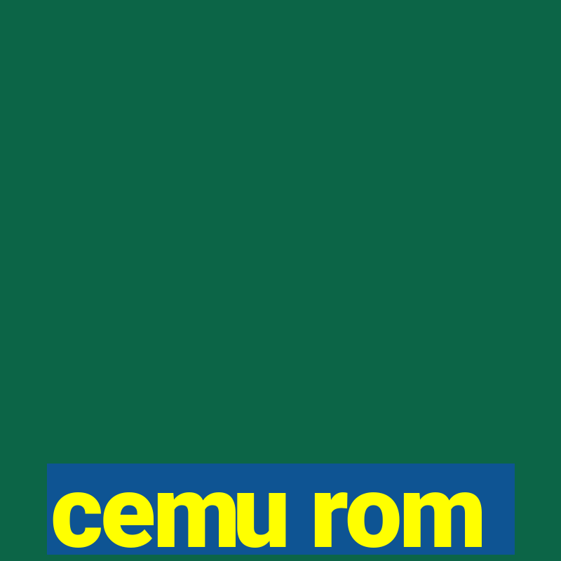 cemu rom